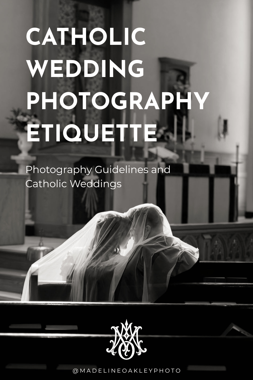 A graphic for pinterest that leads the reader to madeline oakley photography as a subject matter expert for catholic photography